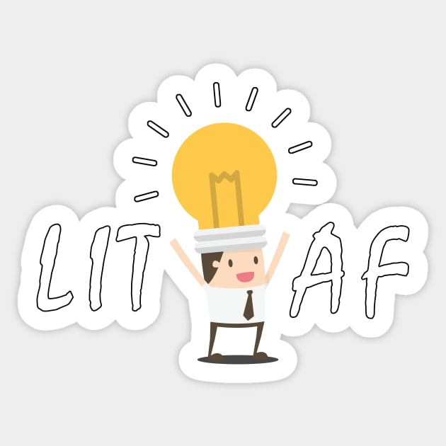 LIT AF Sticker by JKA